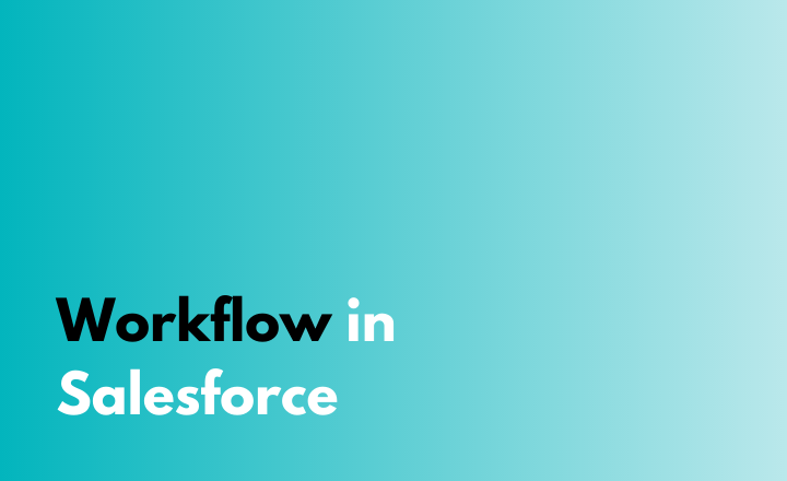 salesforce workflow